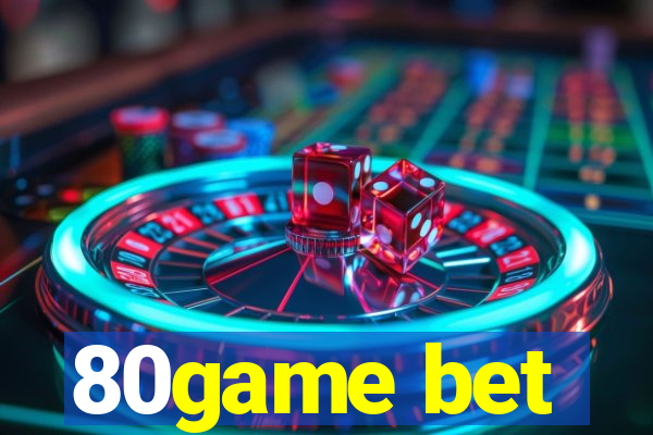 80game bet